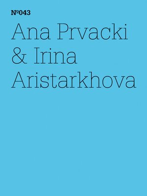 cover image of Ana Prvacki & Irina Aristarkhova